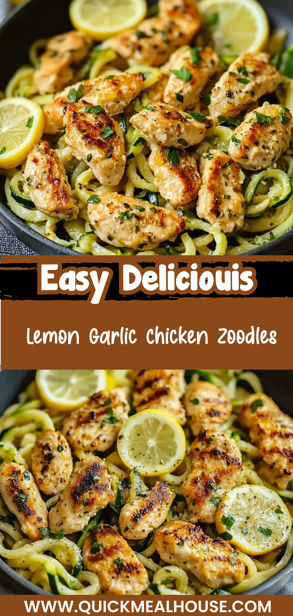 Lemon Garlic Chicken Zoodles