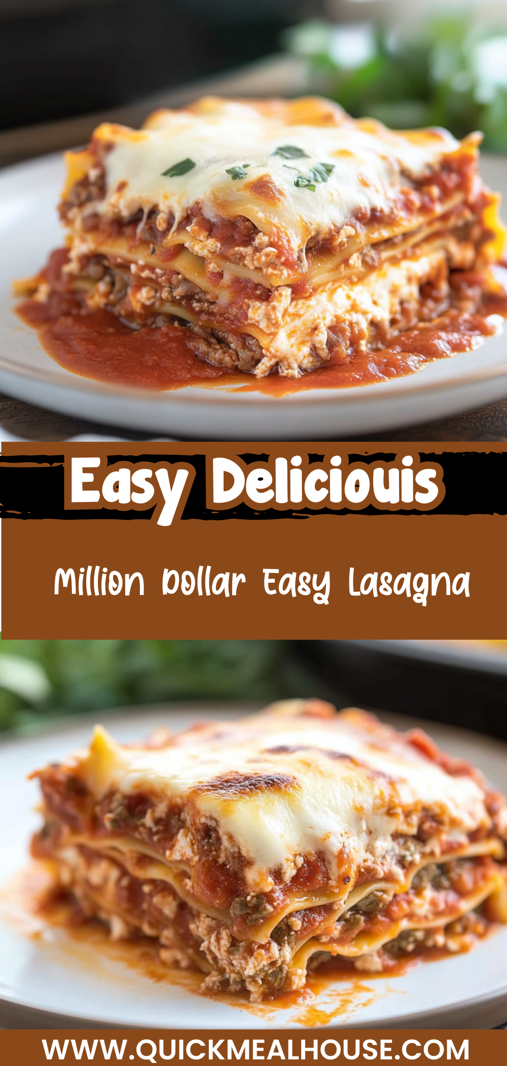 Million Dollar Easy Lasagna