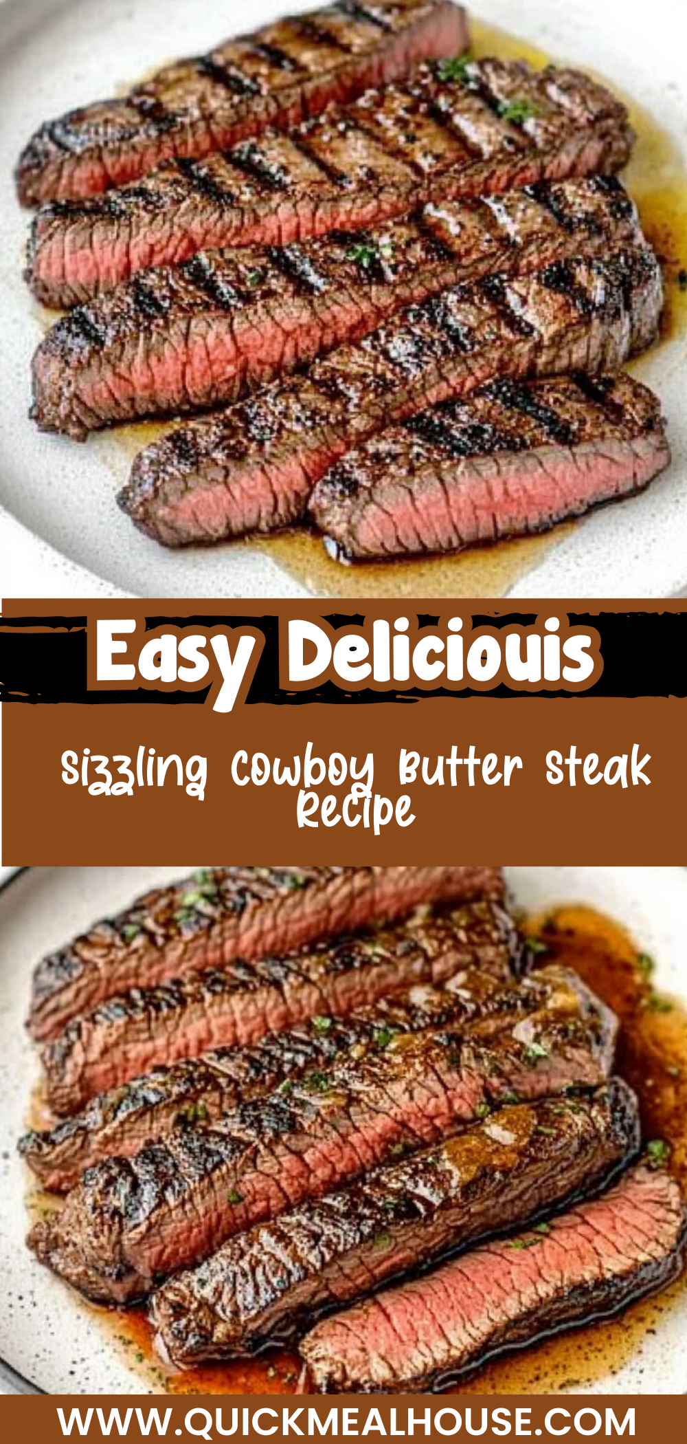 Sizzling Cowboy Butter Steak Recipe
