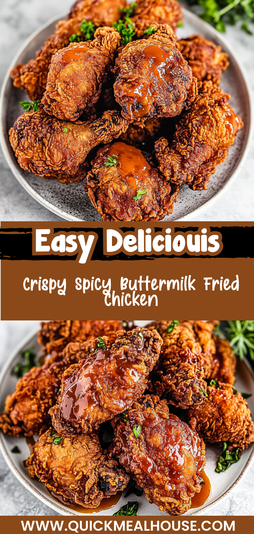 Crispy Spicy Buttermilk Fried Chicken