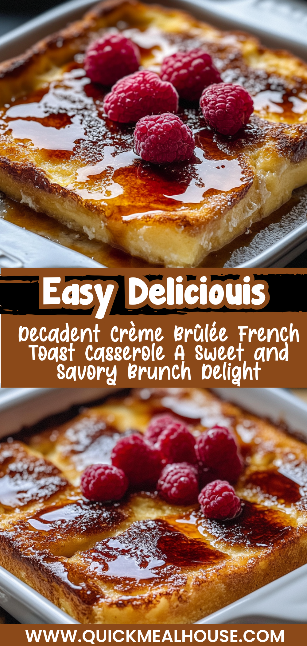 Decadent Crème Brûlée French Toast Casserole: A Sweet and Savory Brunch Delight