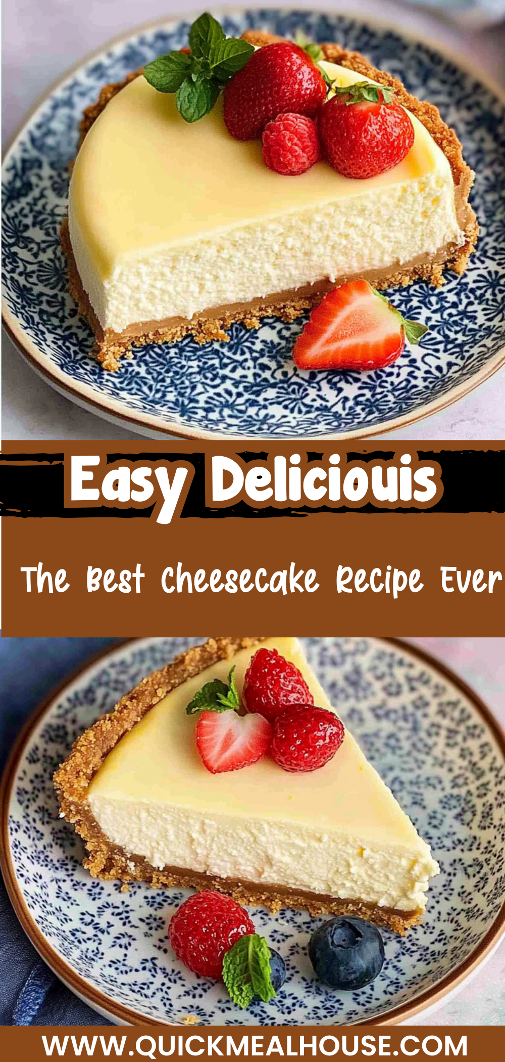 The Best Cheesecake Recipe Ever