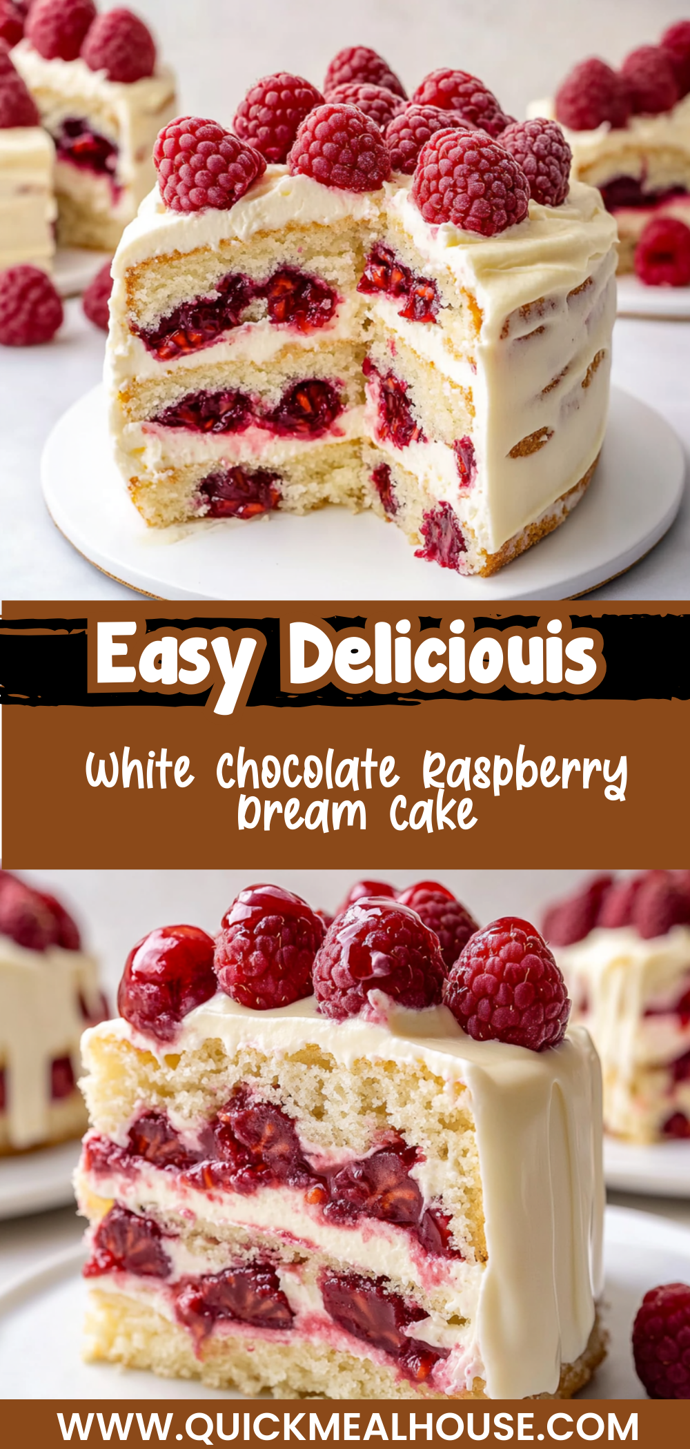 White Chocolate Raspberry Dream Cake